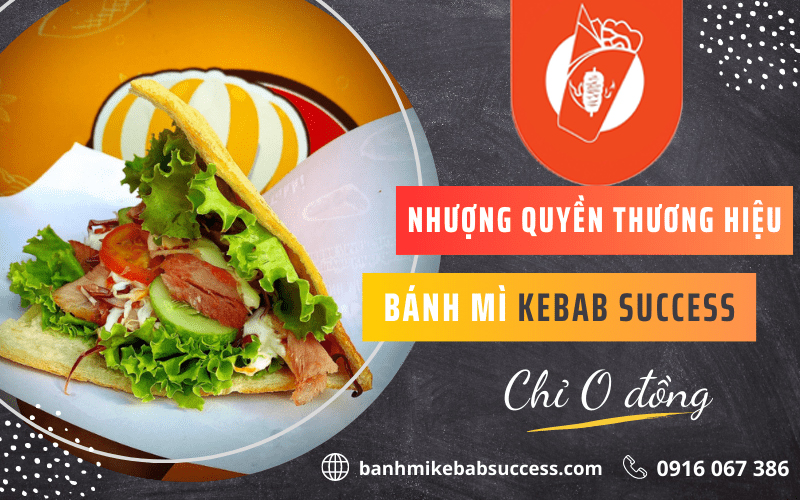 Nhượng quyền thương hiệu Kebab Success