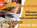 Kebab Success chuyên cung cấp bánh mì kebab ngon chuẩn vị